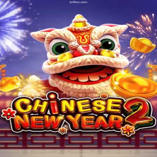 Discover the Excitement of CHINESENEWYEAR2: A Complete Guide